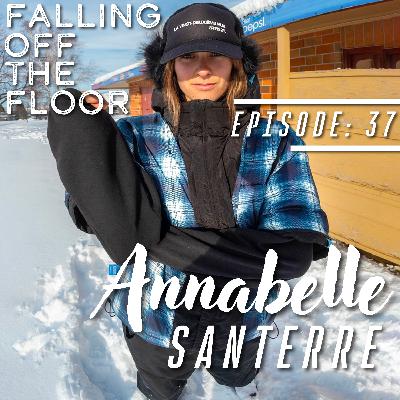 Episode 37 | Special Guest: Annabelle Santerre