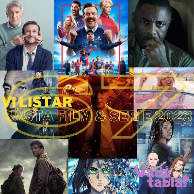 67. Vi listar: Bästa film och serie 2023 (FOTY & TOTY)