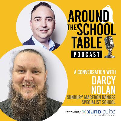 Episode 11: Darcy Nolan – 'This Is Going to Be Big' in Education - Around the School Table by Xuno Suite Episode 11: Darcy Nolan – 'This Is Going to Be Big' in Education - Around the School Table by Xuno Suite