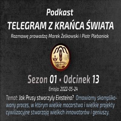 Jak Prusy stworzyły Einsteina (s01e13)