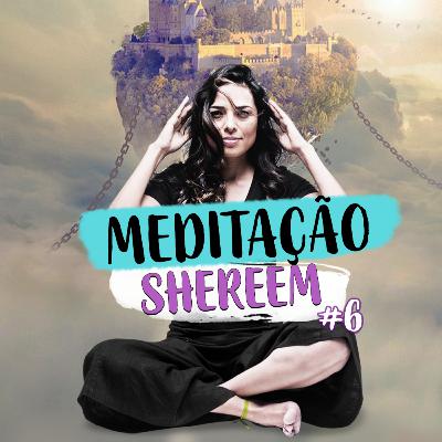 Meditação Guiada para Dormir - Shereem #6