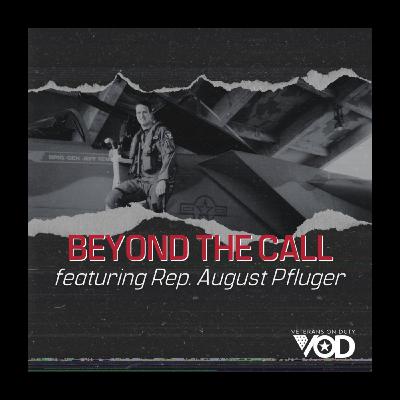 Beyond the Call featuring Rep. August Pfluger