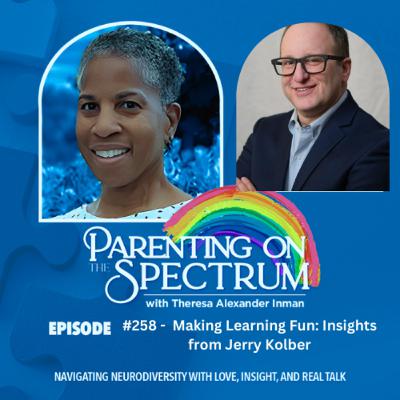 #258 - Making Learning Fun: Insights from Jerry Kolber