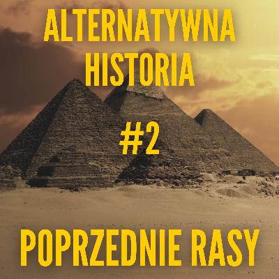 Poprzednie rasy i ukryte umiejętności naszych przodków