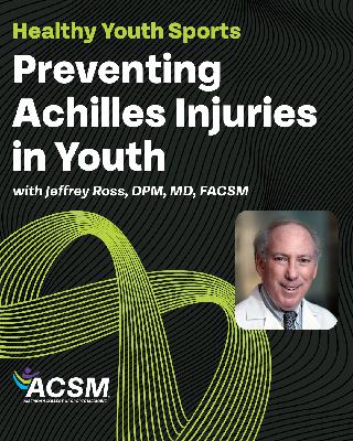 Preventing Achilles Injuries in Youth