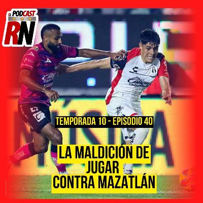 ATLAS CON LA MISIÓN DE ACABAR CON LA MALA RACHA VS MAZATLÁN | EL PODCAST DEL ROJINEGRO