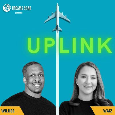 Uplink: The aviation dialogue starts here. By Shaesta Waiz & Michael Wildes Uplink: The aviation dialogue starts here. By Shaesta Waiz & Michael Wildes