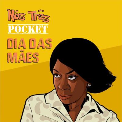 #16 HOMENAGEM AO DIA DAS MÃES (POCKET)