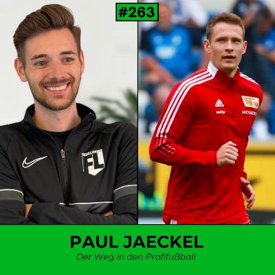#263 Der Weg in den Profifußball mit Paul Jaeckel