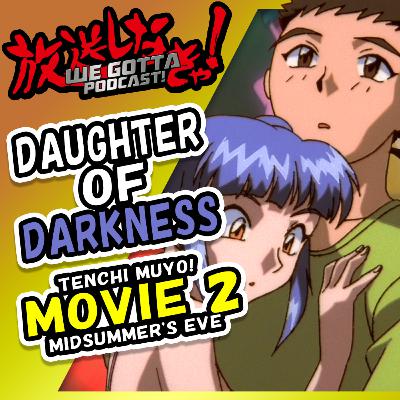 Tenchi Muyo! Daughter of Darkness REVIEW Ft. MistareFusion BONUS Tenchi Muyo! Daughter of Darkness REVIEW Ft. MistareFusion BONUS