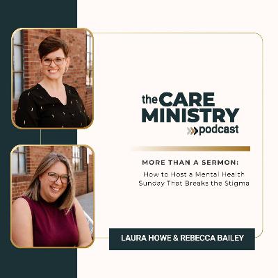177: More Than a Sermon: How to Host a Mental Health Sunday That Breaks the Stigma