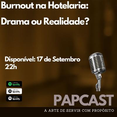Burnout na Hotelaria: Drama ou Realidade? Burnout na Hotelaria: Drama ou Realidade?
