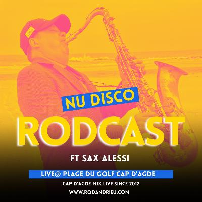 Rodcast Live @ Plage Du Golf ft Sax Alessi