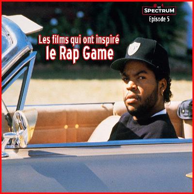 #Episode 05 : Les films qui ont inspiré le Rap Game #Episode 05 : Les films qui ont inspiré le Rap Game