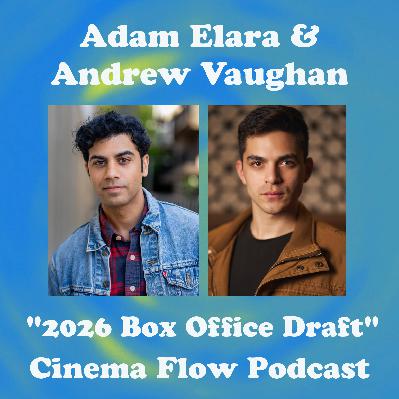 2026 Box Office Draft (Adam Elara & Andrew Vaughan)