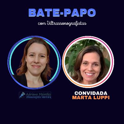 Dra Marta Luppi: os mitos do Diagnóstico por Imagens