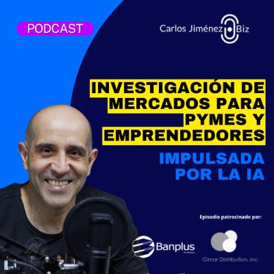 Investigación de mercados para Pymes y Emprendedores impulsada por AI | T8 EP148