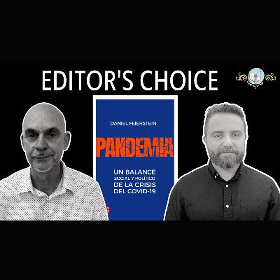 Editor's Choice Ep. 2: 'Pandemia' con Daniel Feierstein