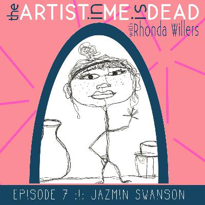 EPISODE 7: JAZMIN SWANSON :|: a quick walk…not a stroll, not a run