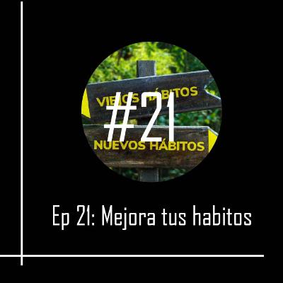 Cambia tus habitos