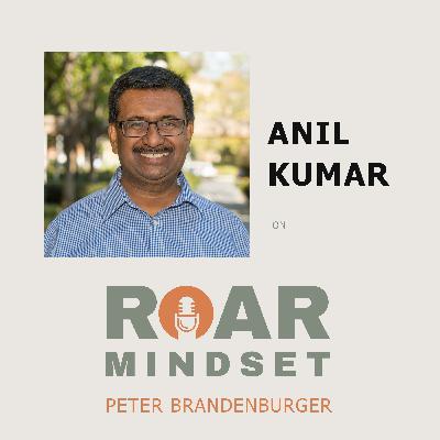 Architecting for Impact with Anil Kumar