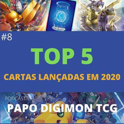 #8 Top 5 cartas lançadas em 2020 | Podcast Papo Digimon TCG