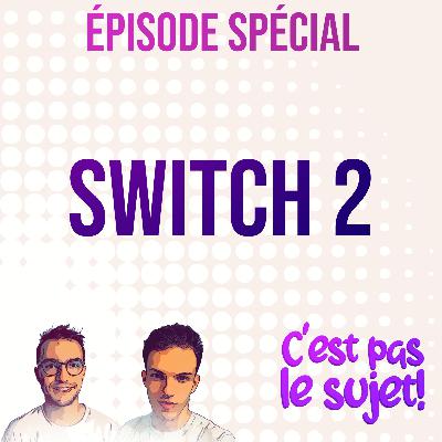 Nintendo Switch 2, un mois après !