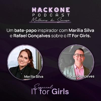 EP#20 - Empoderando o Futuro: IT 4 GIRLS, criando oportunidades e impulsionando o progresso rumo a um setor de tecnologia mais equitativo!