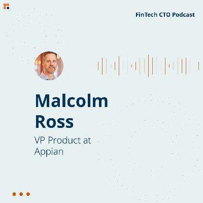Podcast #4 Malcolm Ross: Every System Needs to Be Connected and Integrated