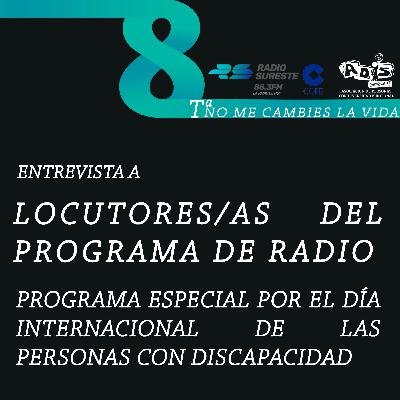 ENTREVISTA A LOS/AS LOCUTORES Y LOCUTORAS DEL PROGRAMA DE RADIO DE ADIS. P296