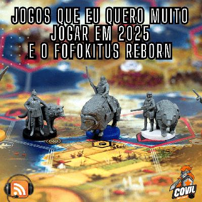 Nordicast 292 - Jogos que Eu Quero  Muito Jogar em 2025 e o Fofokito Reborn