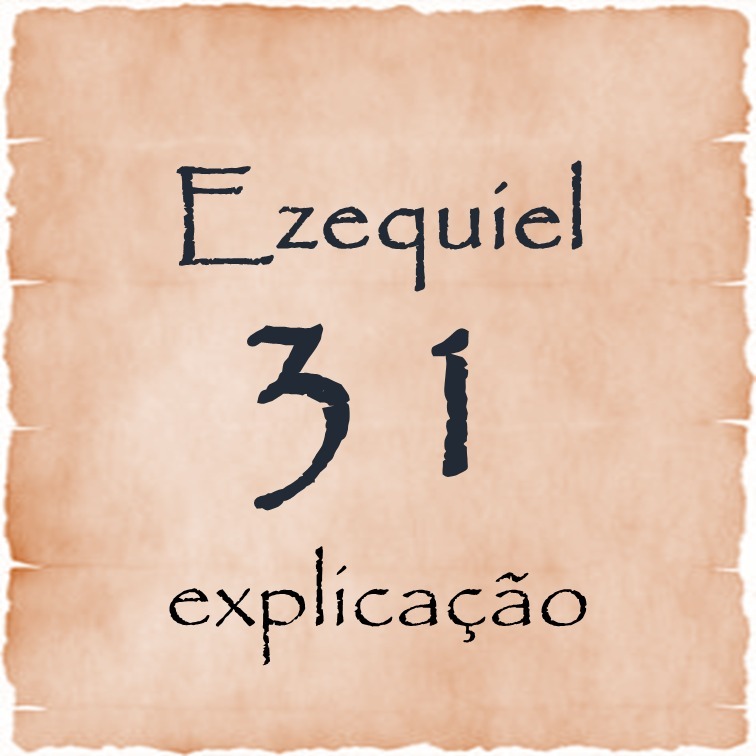 Ezequiel 31 explicação episode artwork