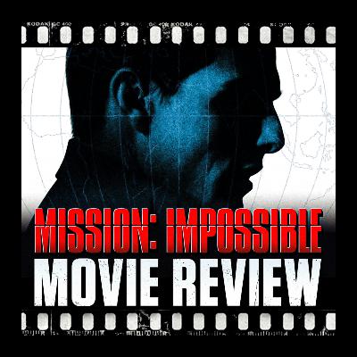 Ep 473 - Mission Impossible (1996) Ep 473 - Mission Impossible (1996)