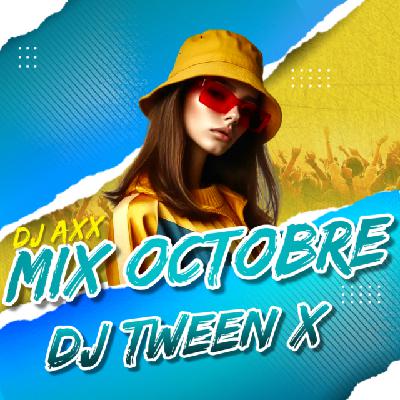 Dj Axx Mix Octobre av Dj Tween X 2024