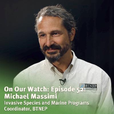 #52 - Michael Massimi of BTNEP #52 - Michael Massimi of BTNEP