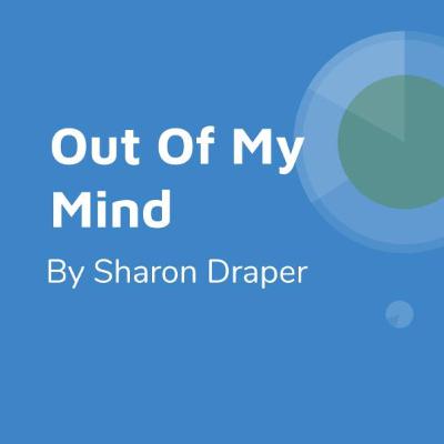 Out Of My Mind By Sharon Draper