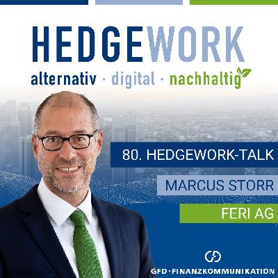 FERI sieht positive Entwicklungen im Hedgefonds-Universum #80 mit Marcus Storr FERI sieht positive Entwicklungen im Hedgefonds-Universum #80 mit Marcus Storr