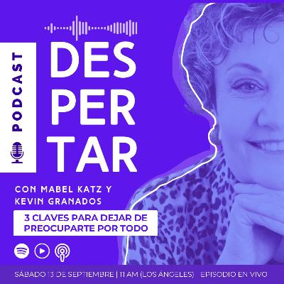 3 Claves para Dejar de Preocuparte de Todo
