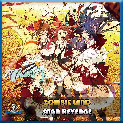 Me gustan ¡ Bien Frías !  ‍♀️ Zombie Land Saga Revenge