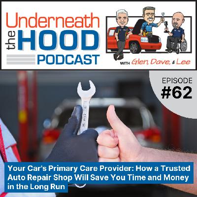 Your Car's Primary Care Provider: How a Trusted Auto Repair Shop Will Save You Time and Money in the Long Run