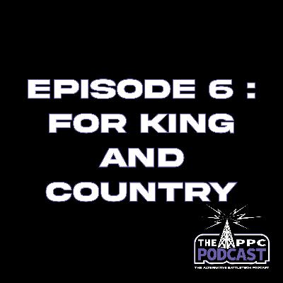 Episode 6 - For king and Country | Periphery Podcast Corporation Episode 6 - For king and Country | Periphery Podcast Corporation