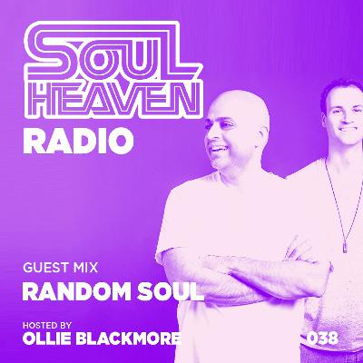 Soul Heaven Radio 038: Random Soul Soul Heaven Radio 038: Random Soul