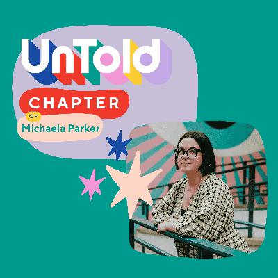 Embracing Change with Michaela Parker Embracing Change with Michaela Parker