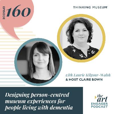 Designing person-centred museum experiences for people living with dementia