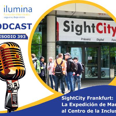 SightCity Frankfurt: La Expedición de María al Centro de la Inclusión