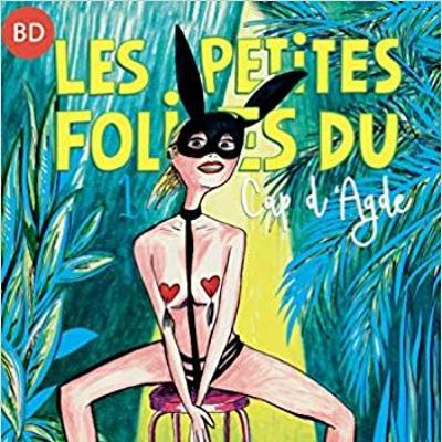 Best Of Libre Antenne - BD Lily Peach Les Petites Folies Du Cap D Agde