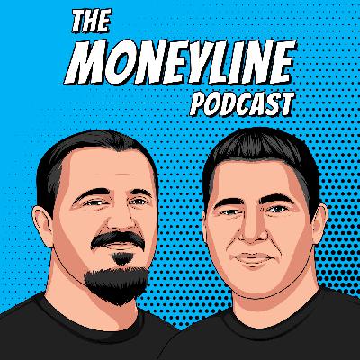 The Moneyline Podcast - Super Bowl Edition - Episode 110 The Moneyline Podcast - Super Bowl Edition - Episode 110