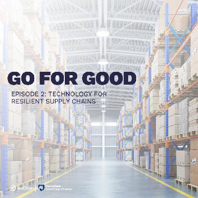 Technology for Resilient Supply Chains with Steve Tracey