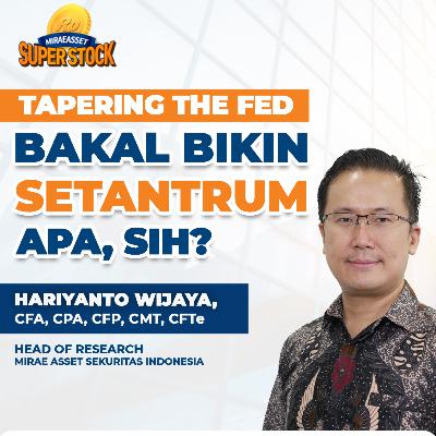 Indonesia! Siap-siap Tapering The Fed 2021 | Top Picks Pasca Pelonggaran PPKM Indonesia! Siap-siap Tapering The Fed 2021 | Top Picks Pasca Pelonggaran PPKM