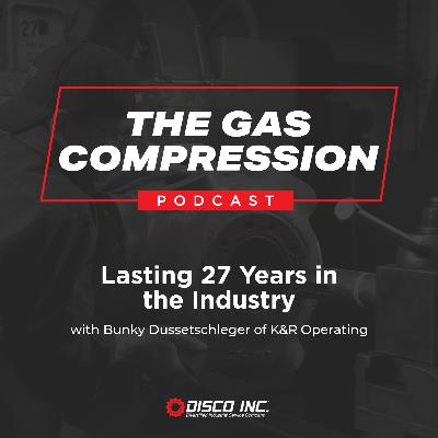Lasting 27 Years in the Industry with Bunky Dussetschleger of K&R Operating